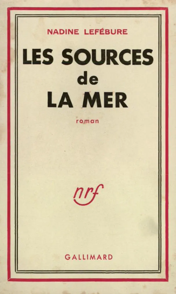 Les sources de la mer - Nadine Lefébure