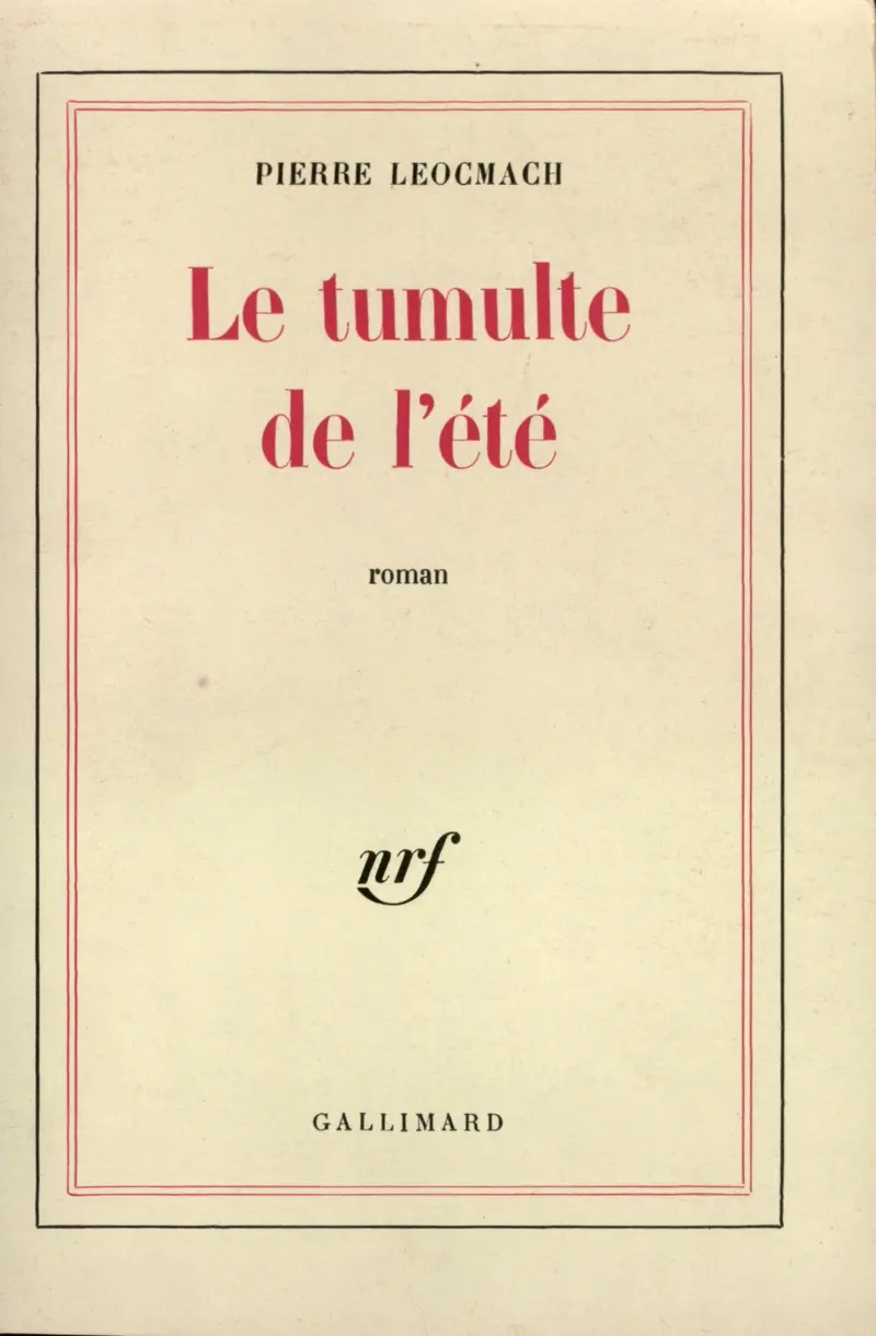 Le tumulte de l'été - Pierre Leocmach