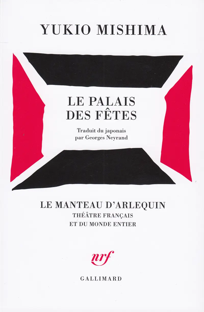 Le Palais des Fêtes - Yukio Mishima