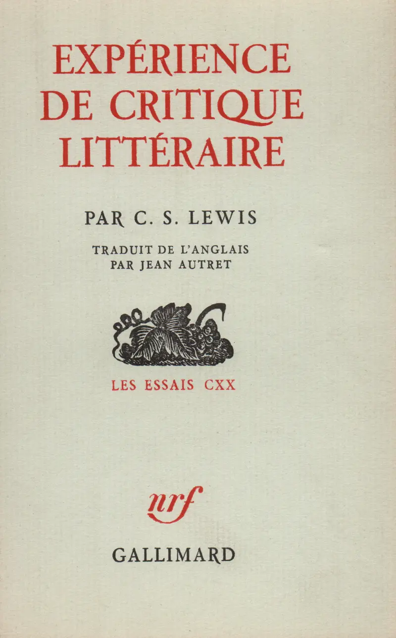 Expérience de critique littéraire - Clives Staples Lewis