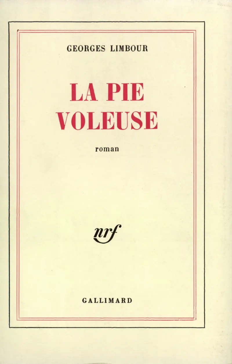 La Pie voleuse - Georges Limbour