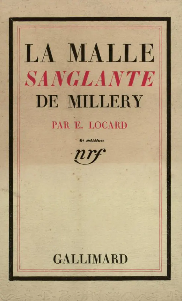 La Malle sanglante de Millery - Edmond Locard