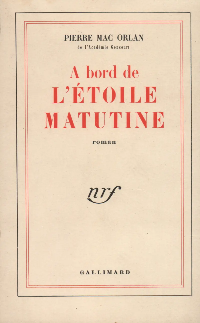 À bord de L'Étoile Matutine - Pierre Mac Orlan