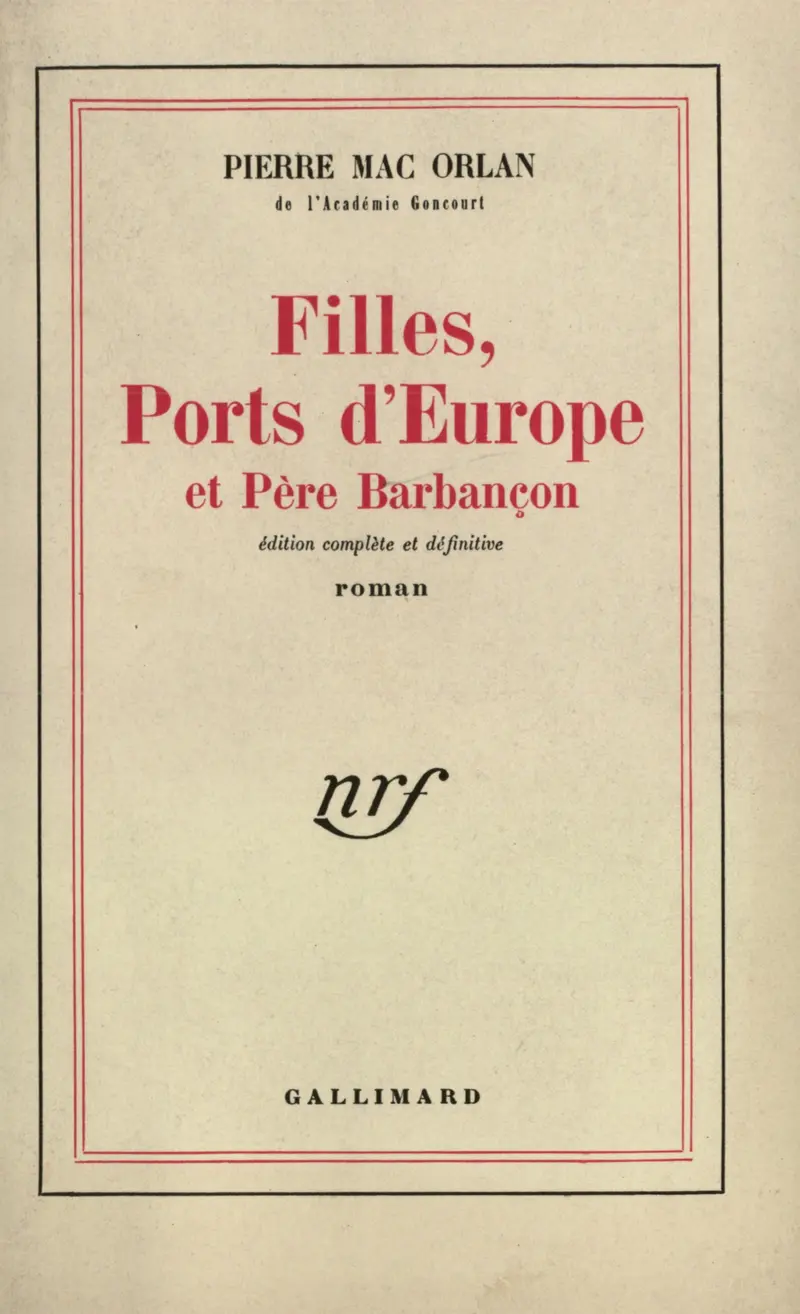 Filles, Ports d'Europe et Père Barbançon - Pierre Mac Orlan