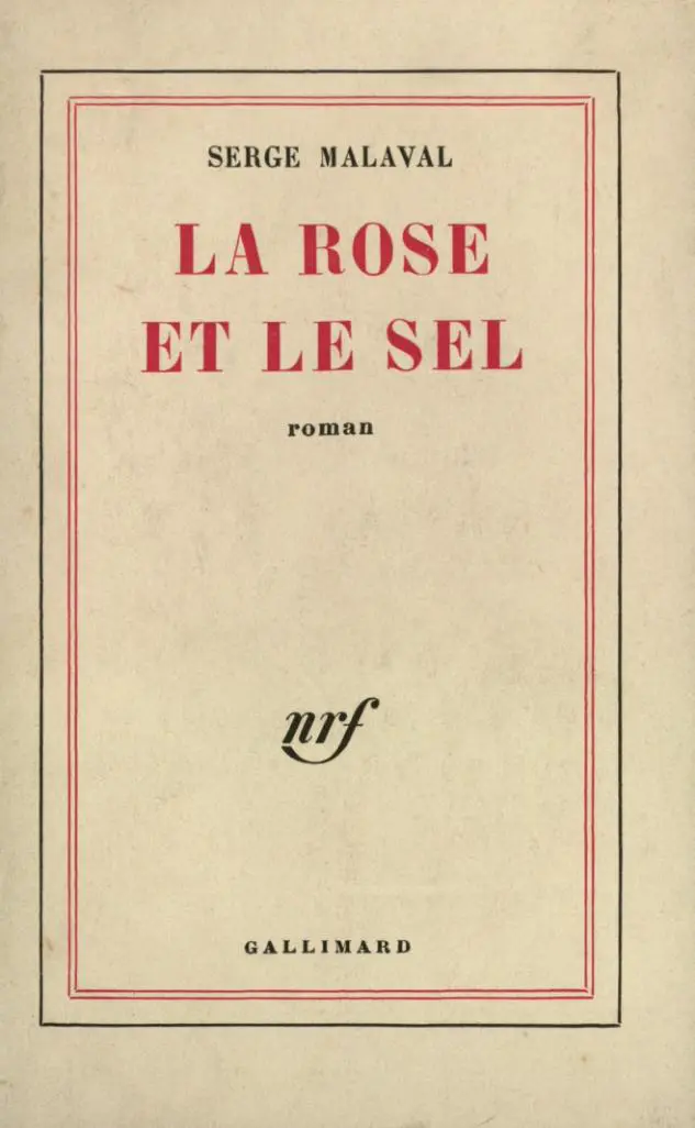La Rose et le Sel - Serge Malaval