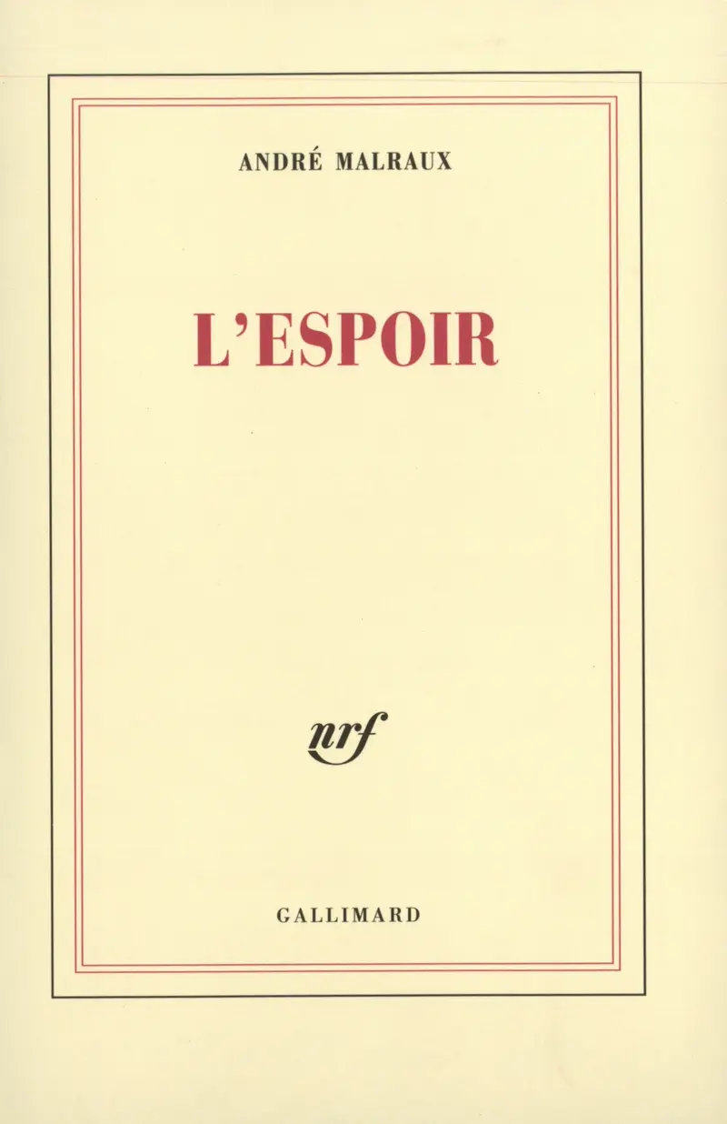 L'Espoir - André Malraux
