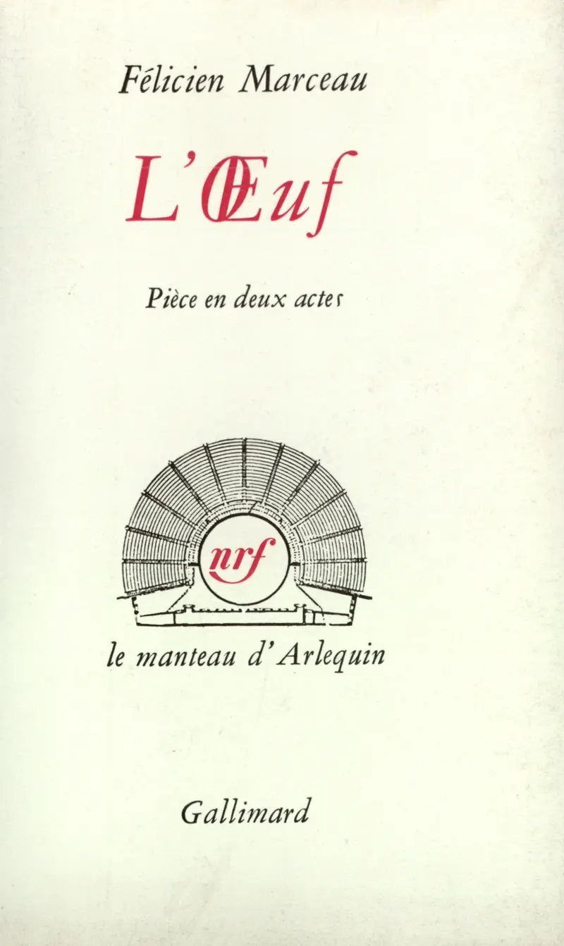 L'Œuf - Félicien Marceau