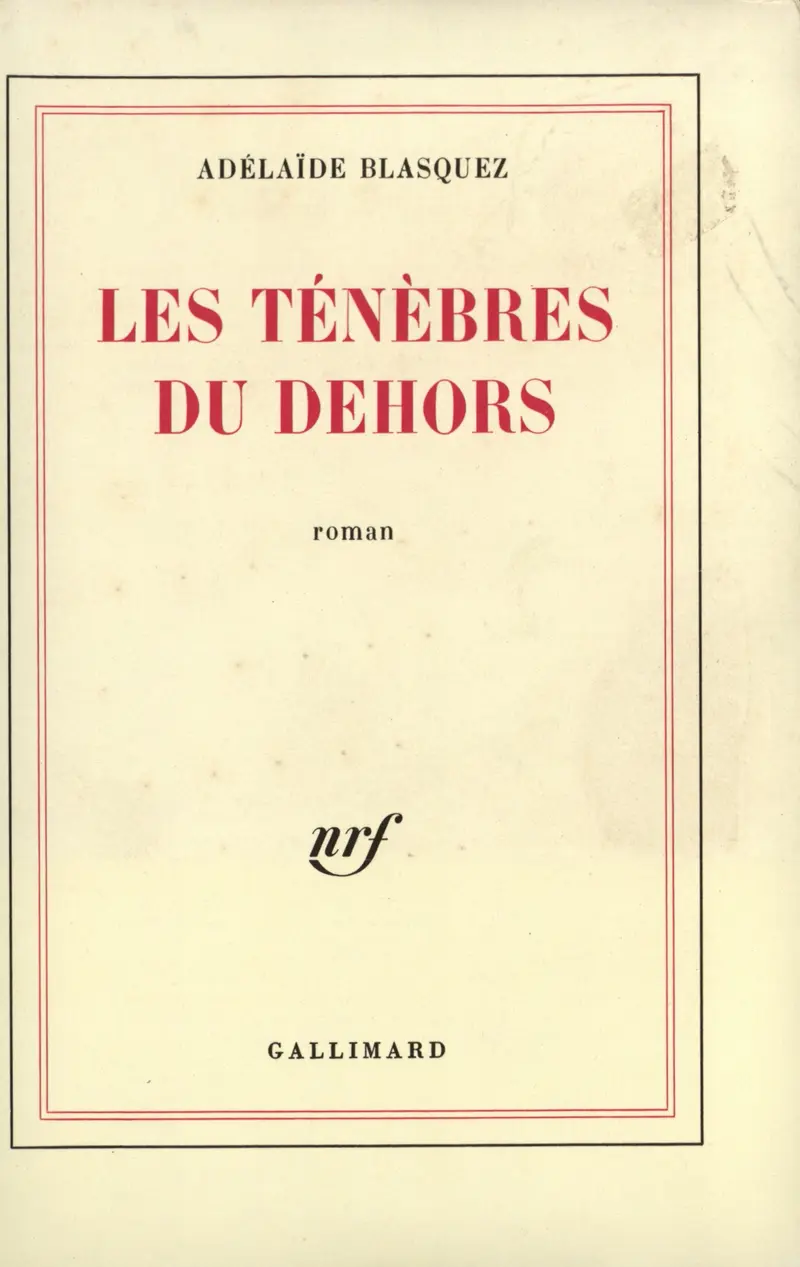 Les ténèbres du dehors - Adélaïde Blasquez