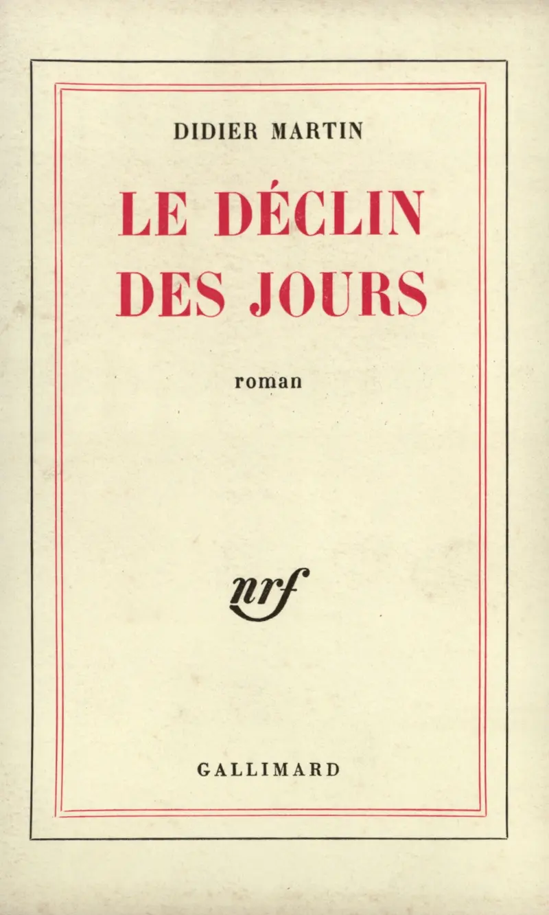 Le Déclin des jours - Didier Martin