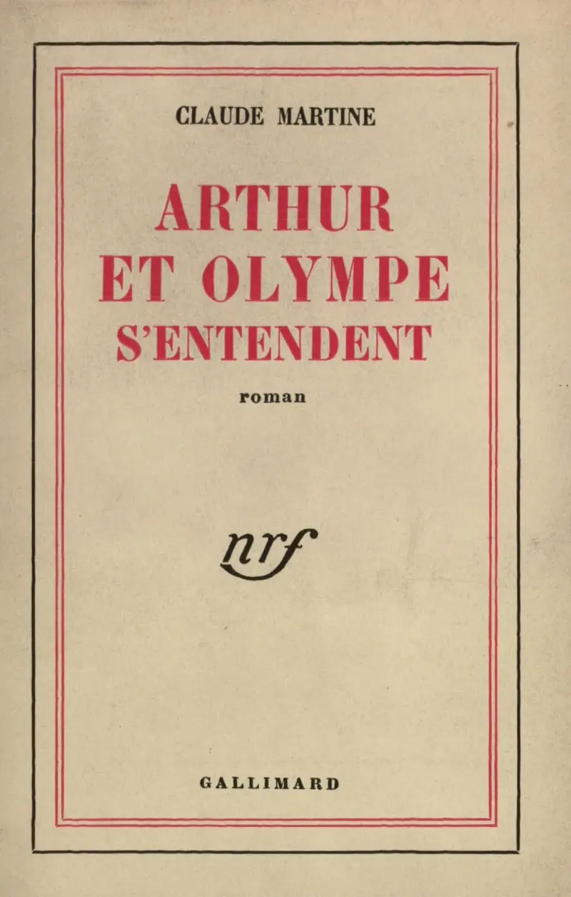 Arthur et Olympe s'entendent - Claude Martine