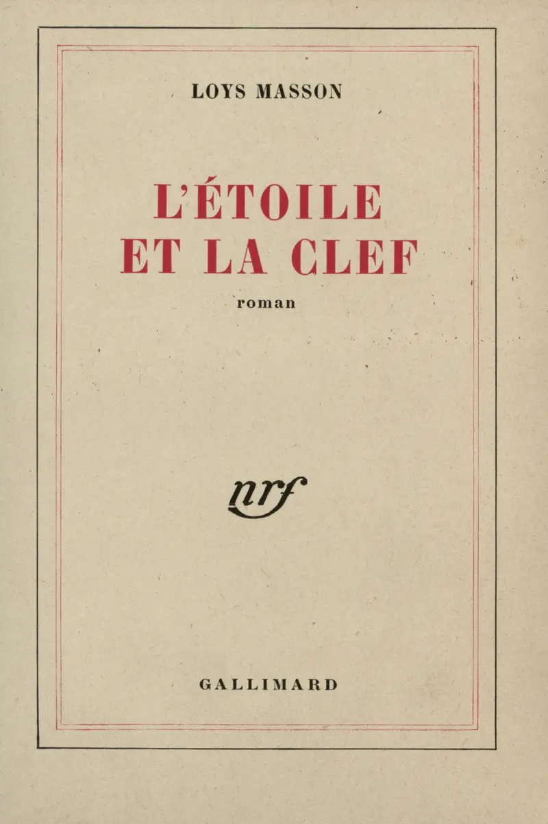 L'Étoile et la clef - Loys Masson