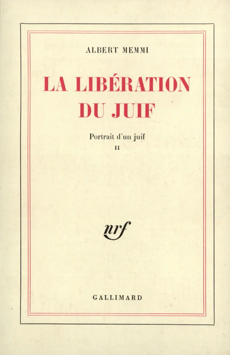 La libération du Juif - Albert Memmi