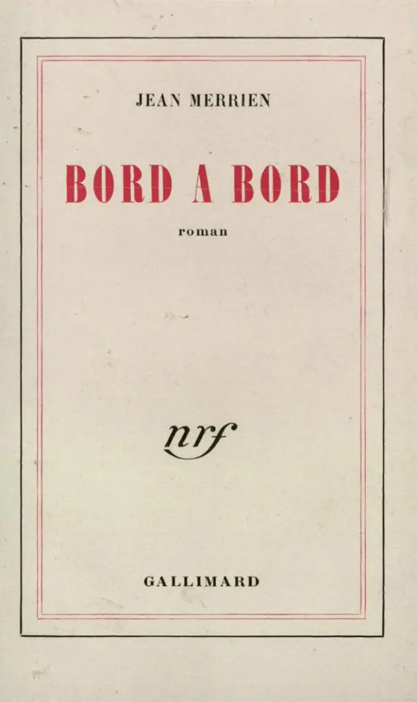 Bord à bord - Jean Merrien