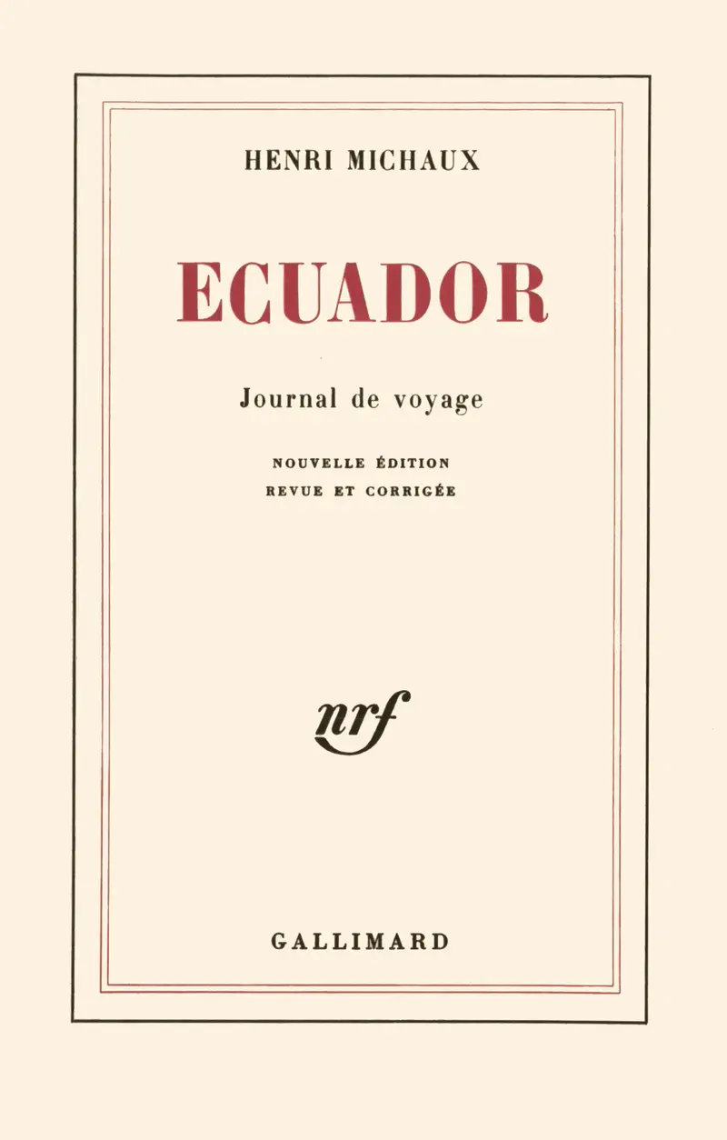 Ecuador - Henri Michaux