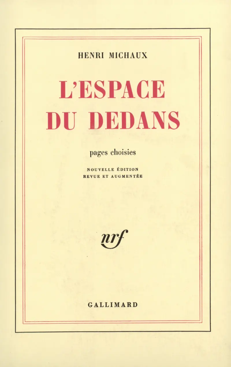 L'Espace du dedans - Henri Michaux
