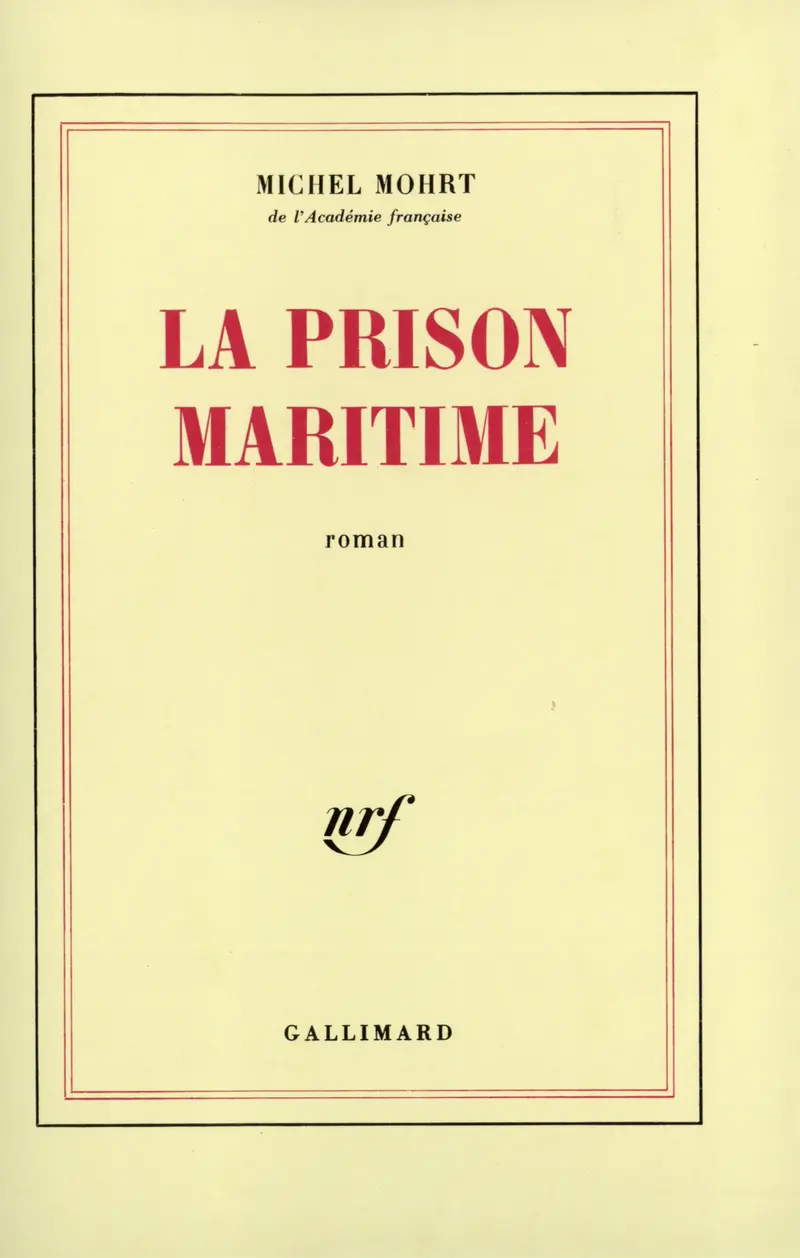 La Prison maritime - Michel Mohrt