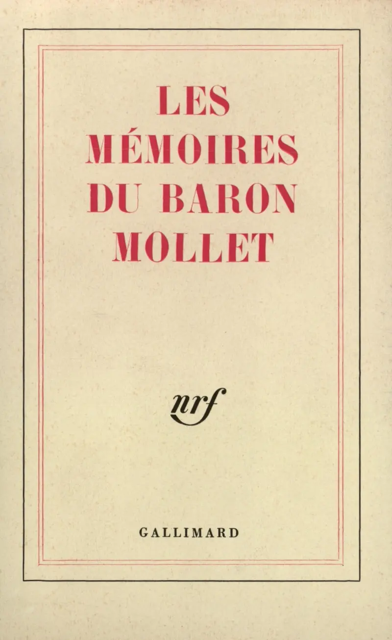 Les Mémoires du Baron Mollet - Patrick Mauriès - Jean Mollet