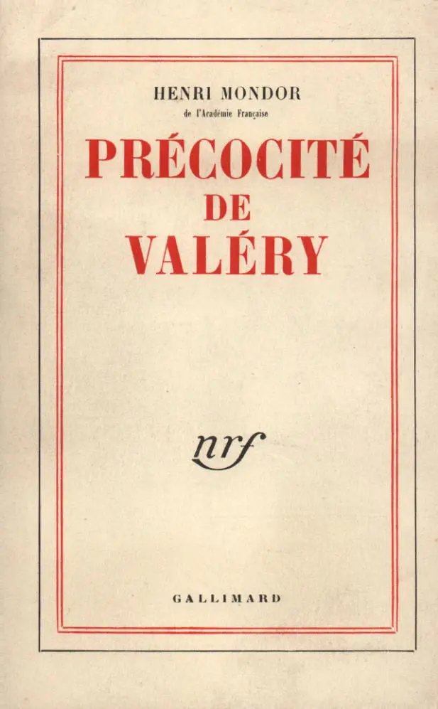 Précocité de Valéry - Henri Mondor