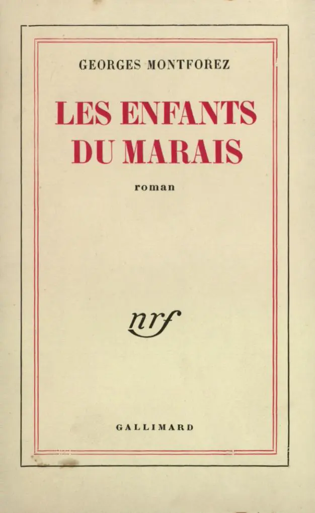 Les enfants du marais - Georges Montforez