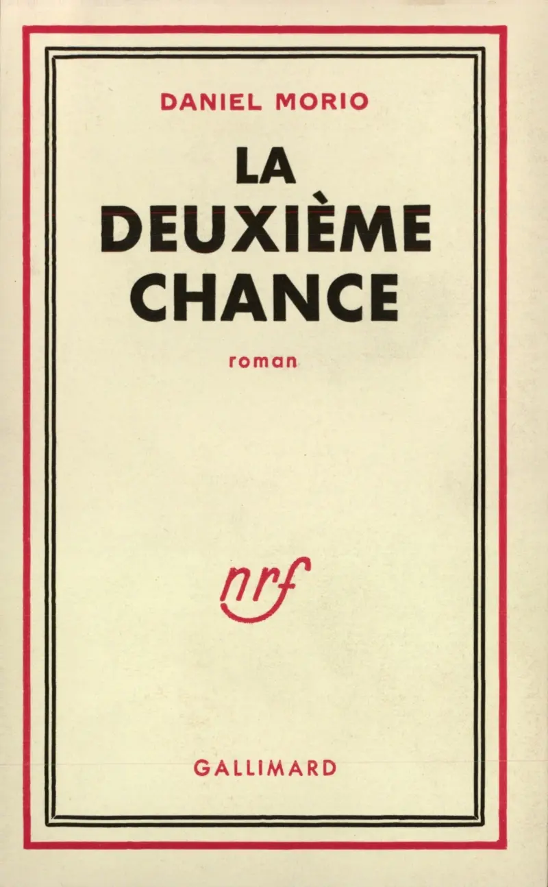 La deuxième chance - Daniel Morio