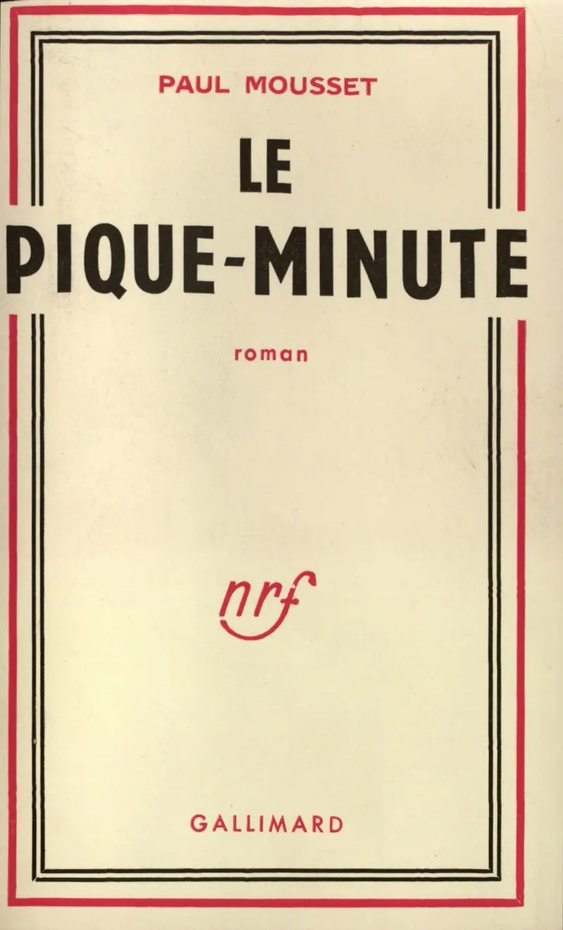 Le Pique-Minute - Paul Mousset