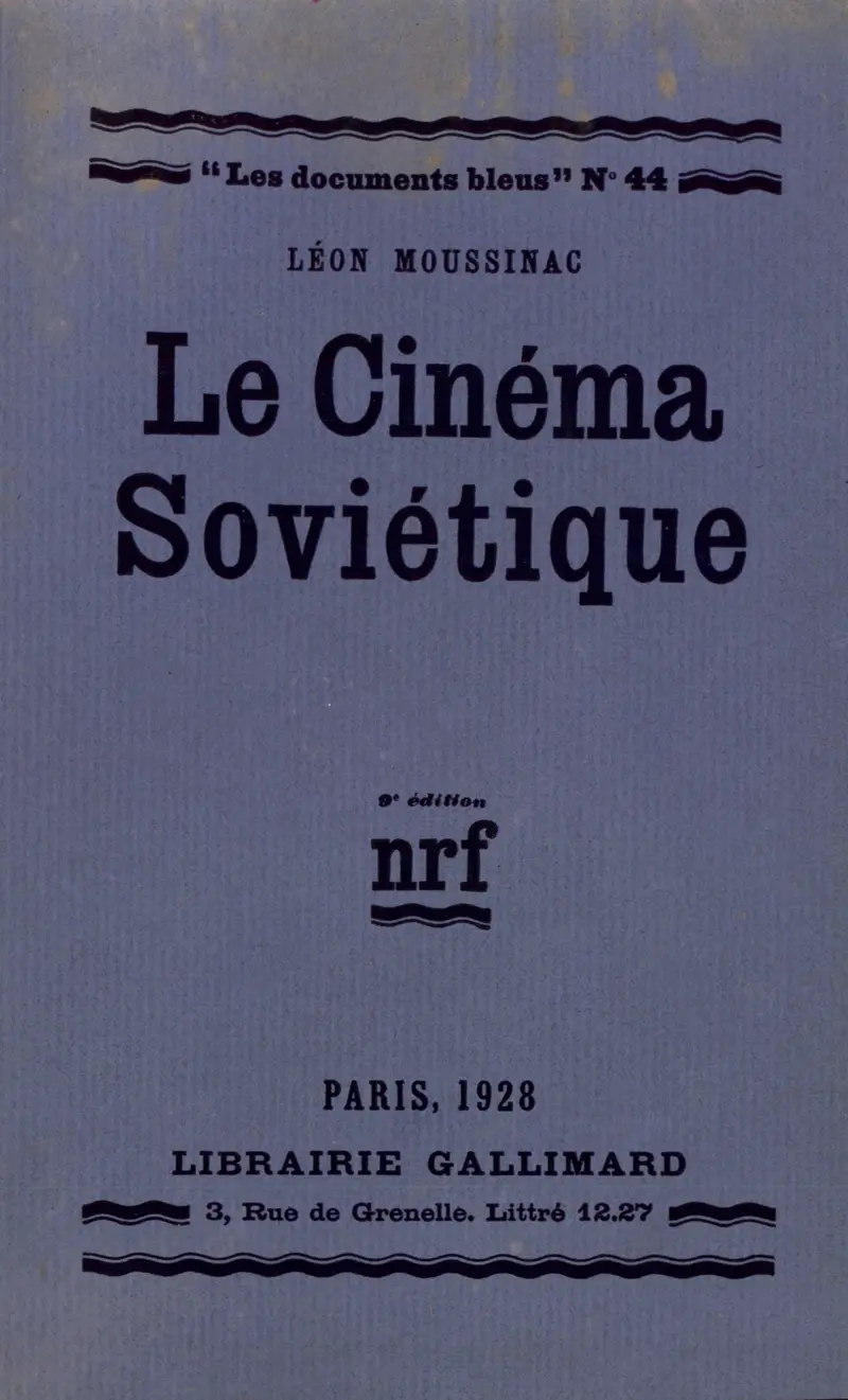 Le Cinéma soviétique - Léon Moussinac