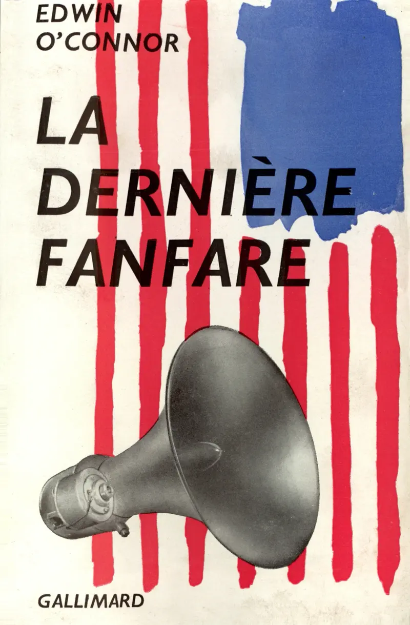 La dernière fanfare - Edwin O'Connor
