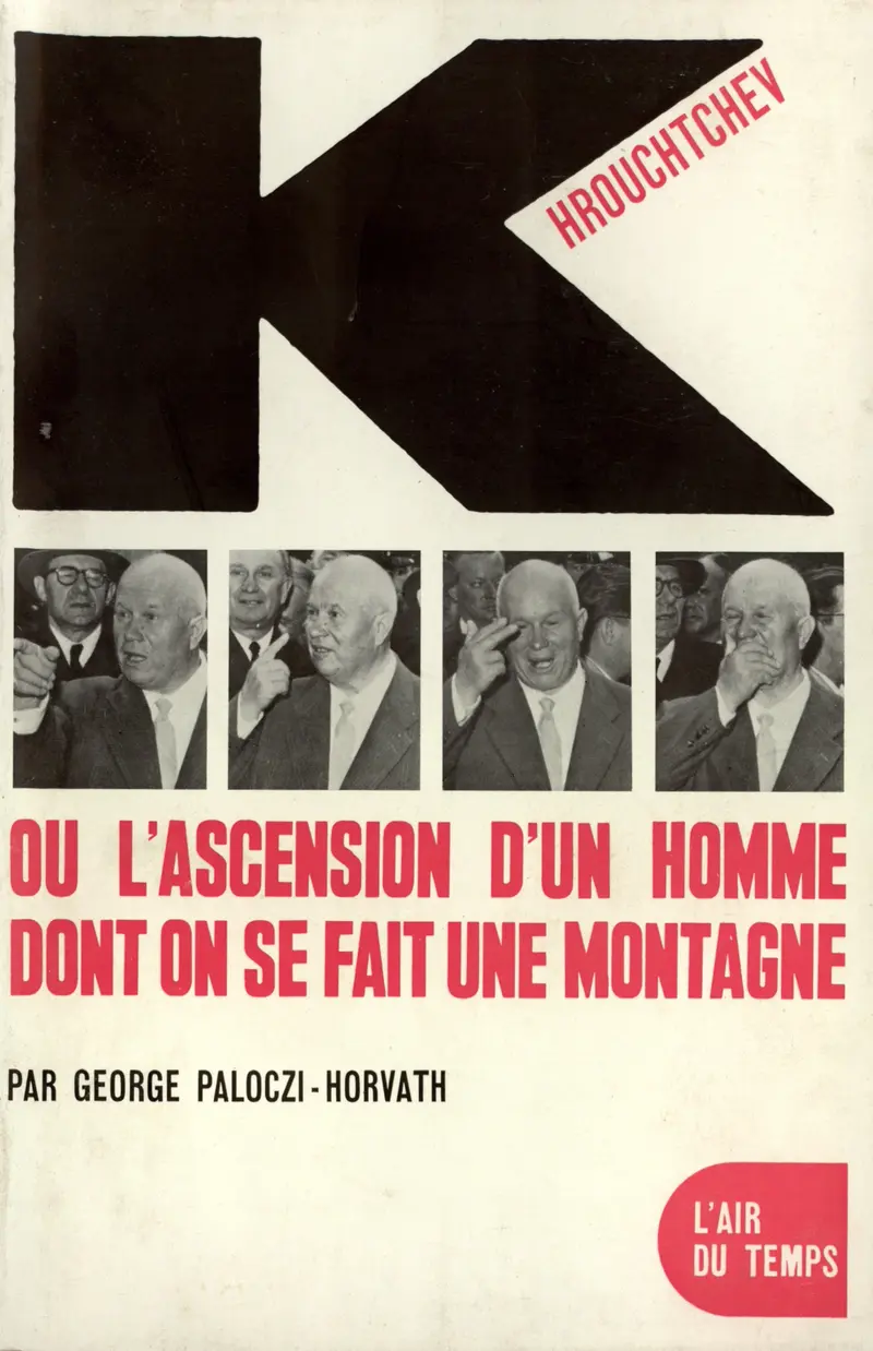 Khrouchtchev - George Paloczi-Horvath