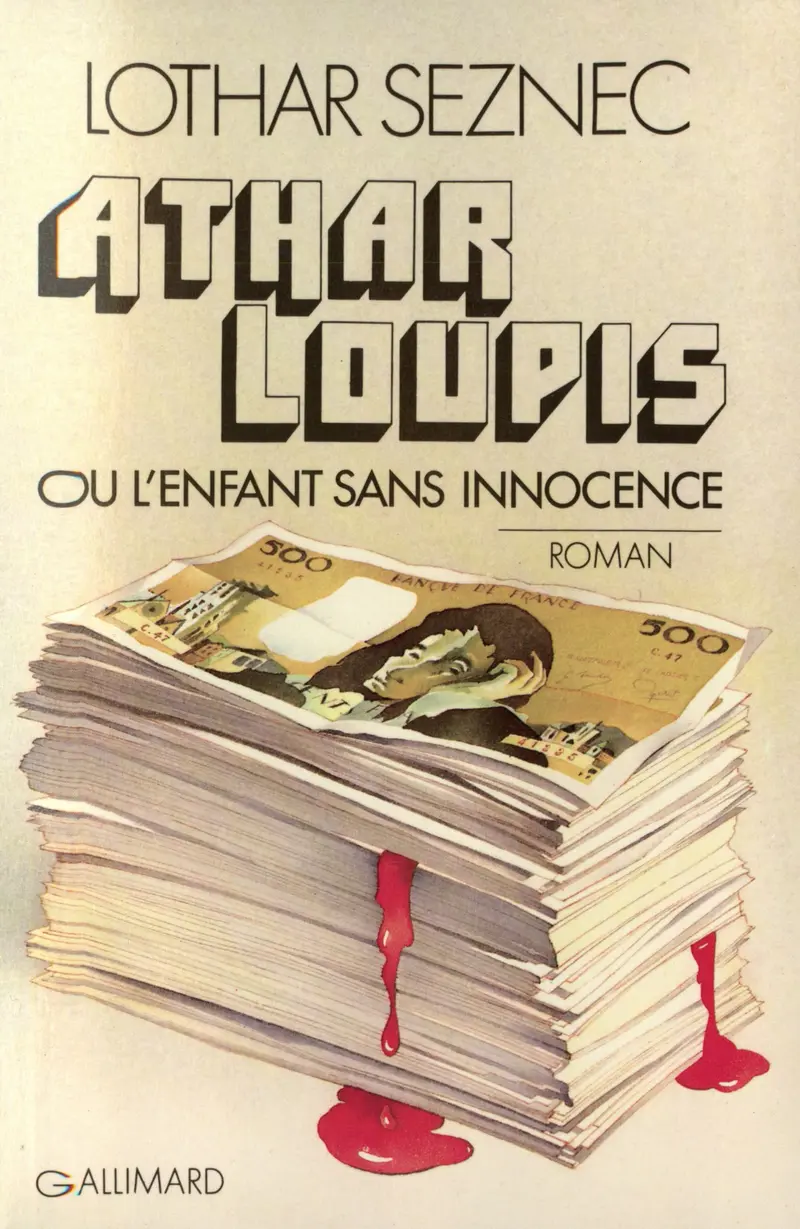 Athar Loupis ou L'enfant sans innocence - Lothar Seznec