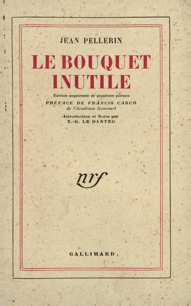 Le Bouquet inutile - Jean Pellerin