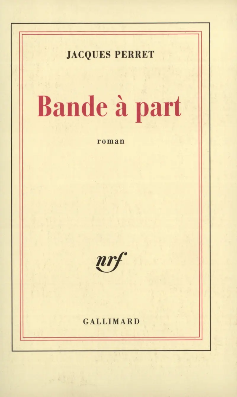 Bande à part - Jacques Perret