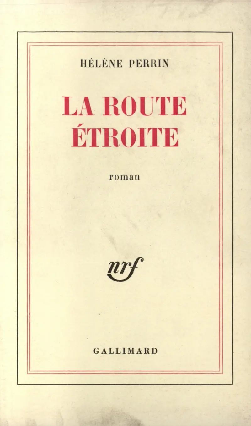La route étroite - Hélène Perrin