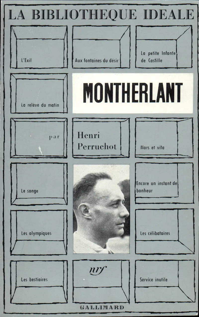 Montherlant - Henri Perruchot