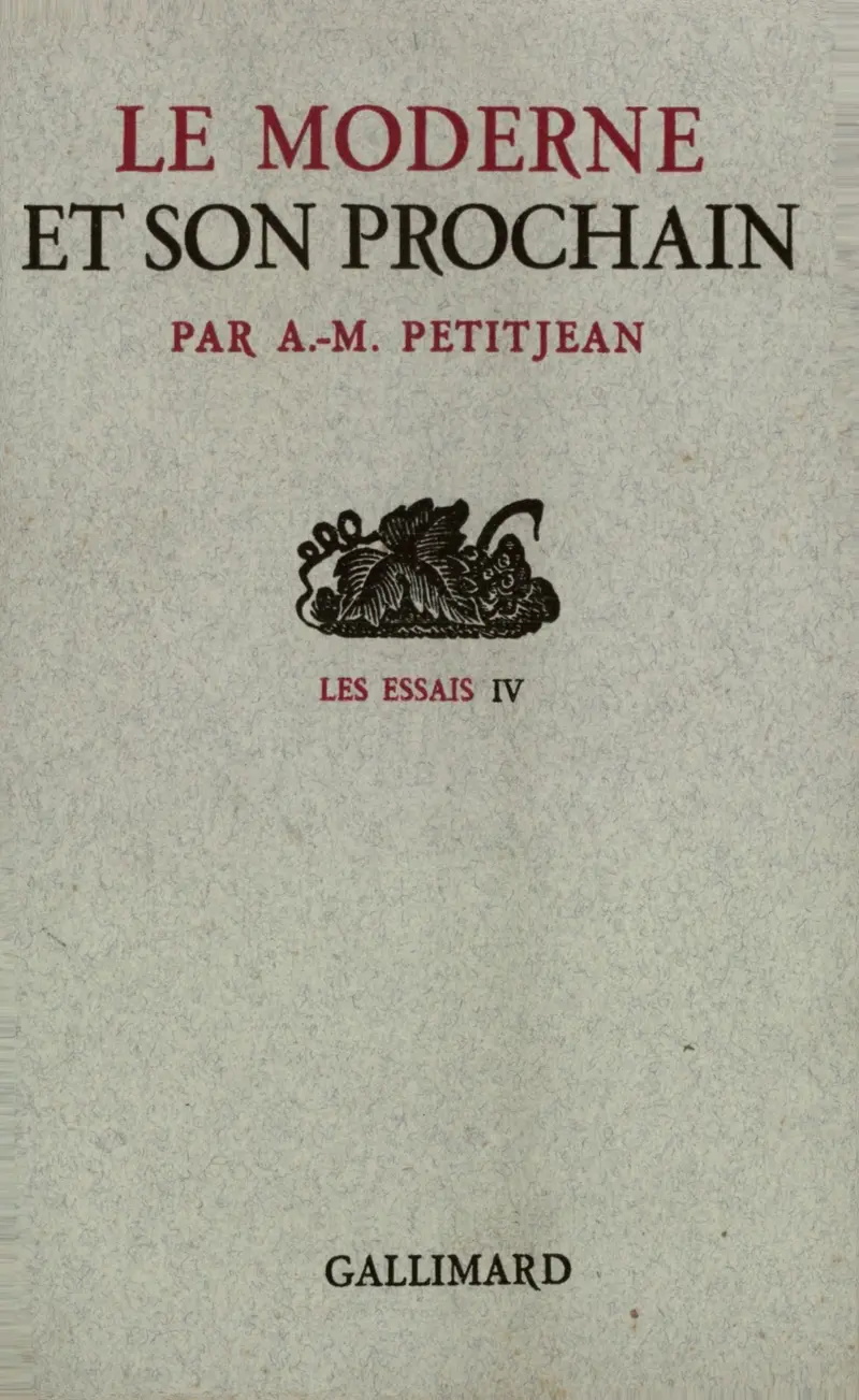 Le Moderne et son prochain - Armand-M. Petitjean