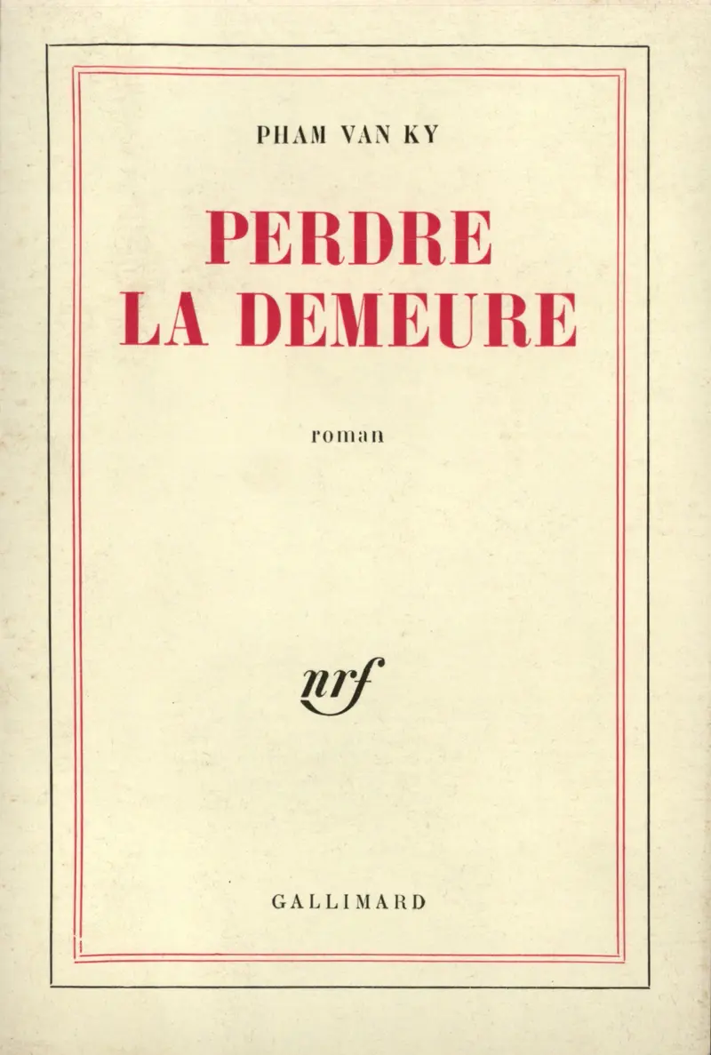 Perdre la demeure - Van Ky Pham