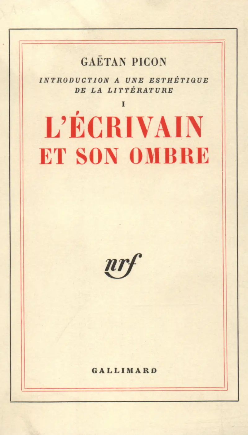 L'Écrivain et son ombre - Gaëtan Picon