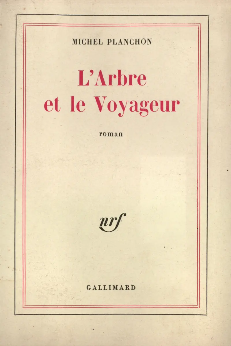 L'arbre et le voyageur - Michel Planchon