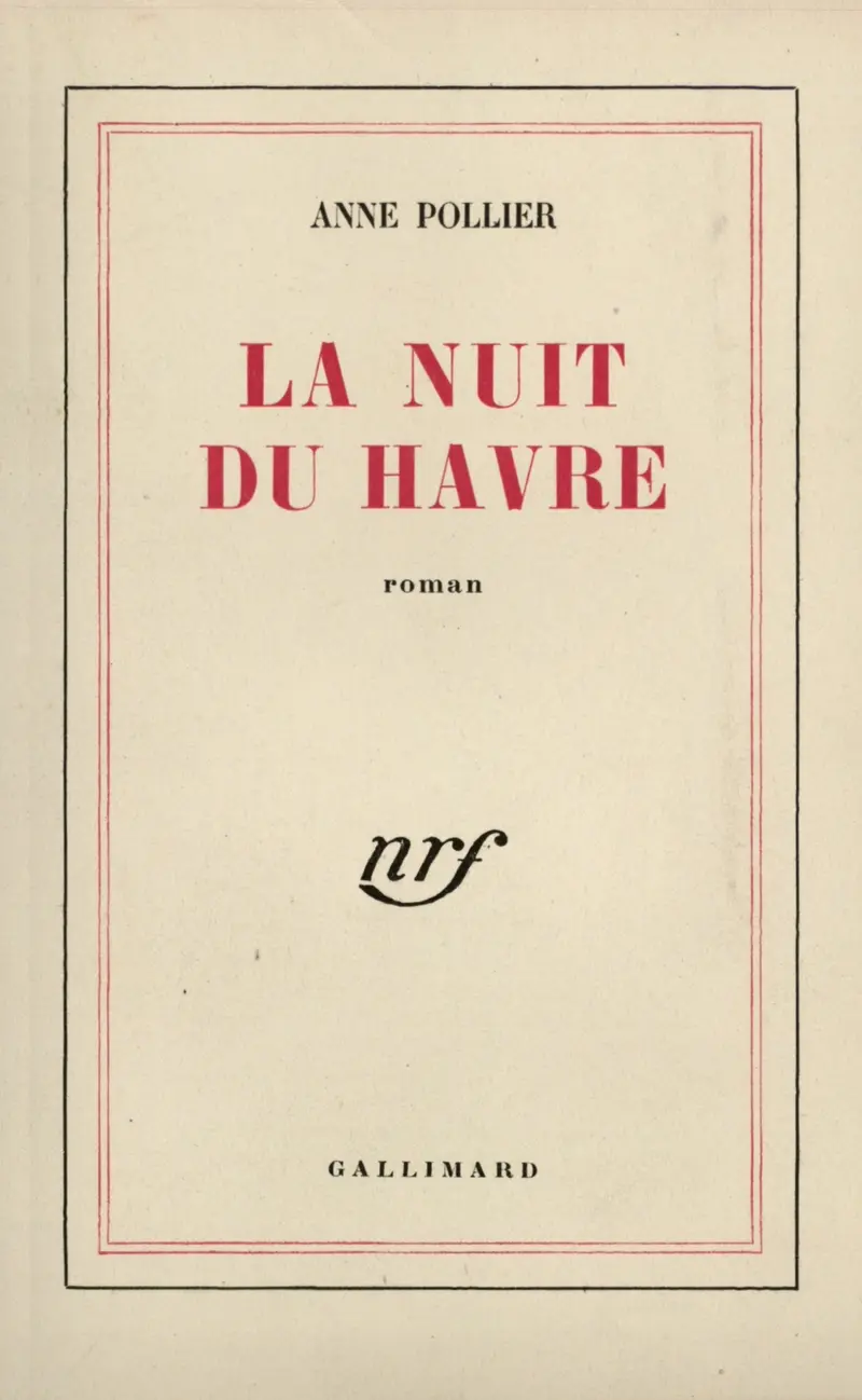 La nuit du Havre - Anne Pollier