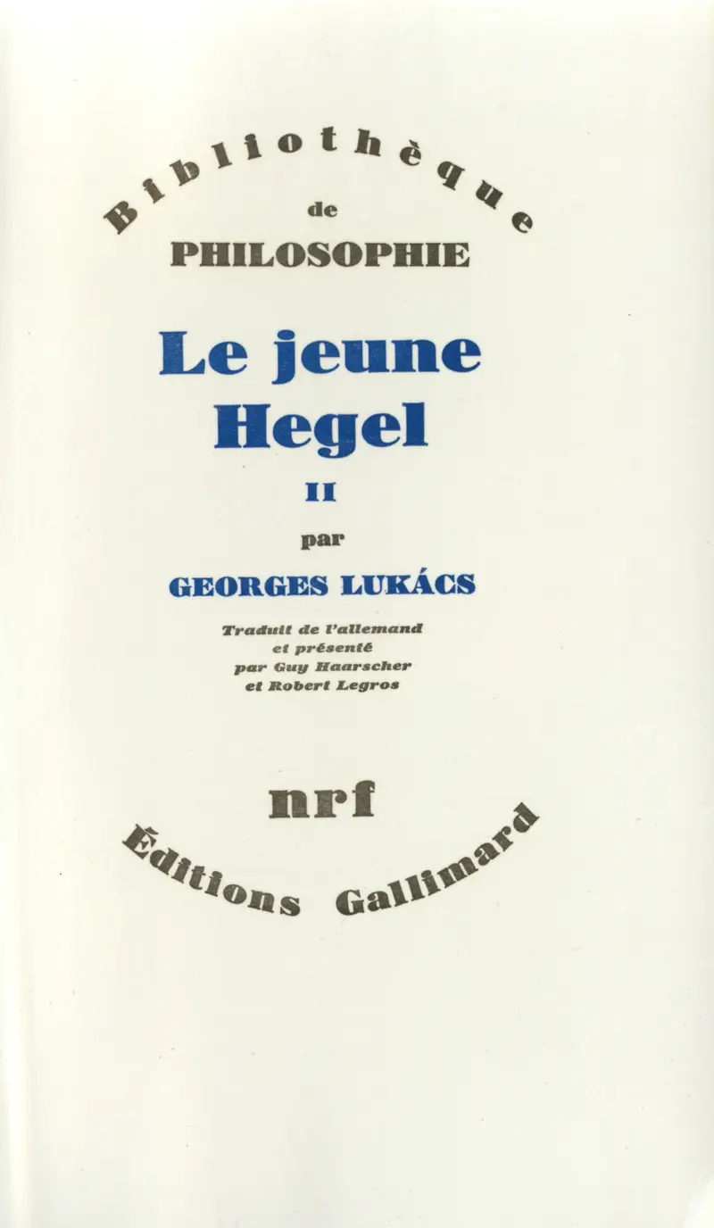 Le Jeune Hegel - Georg Lukács