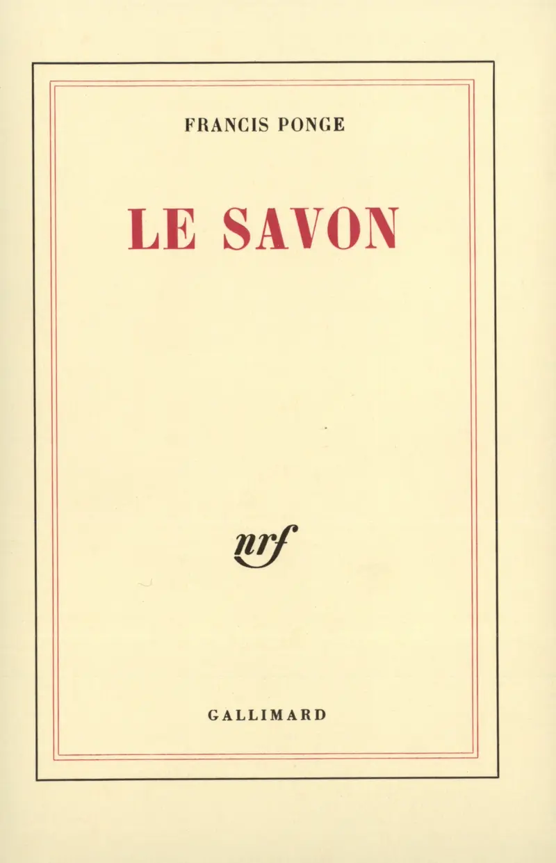 Le Savon - Francis Ponge