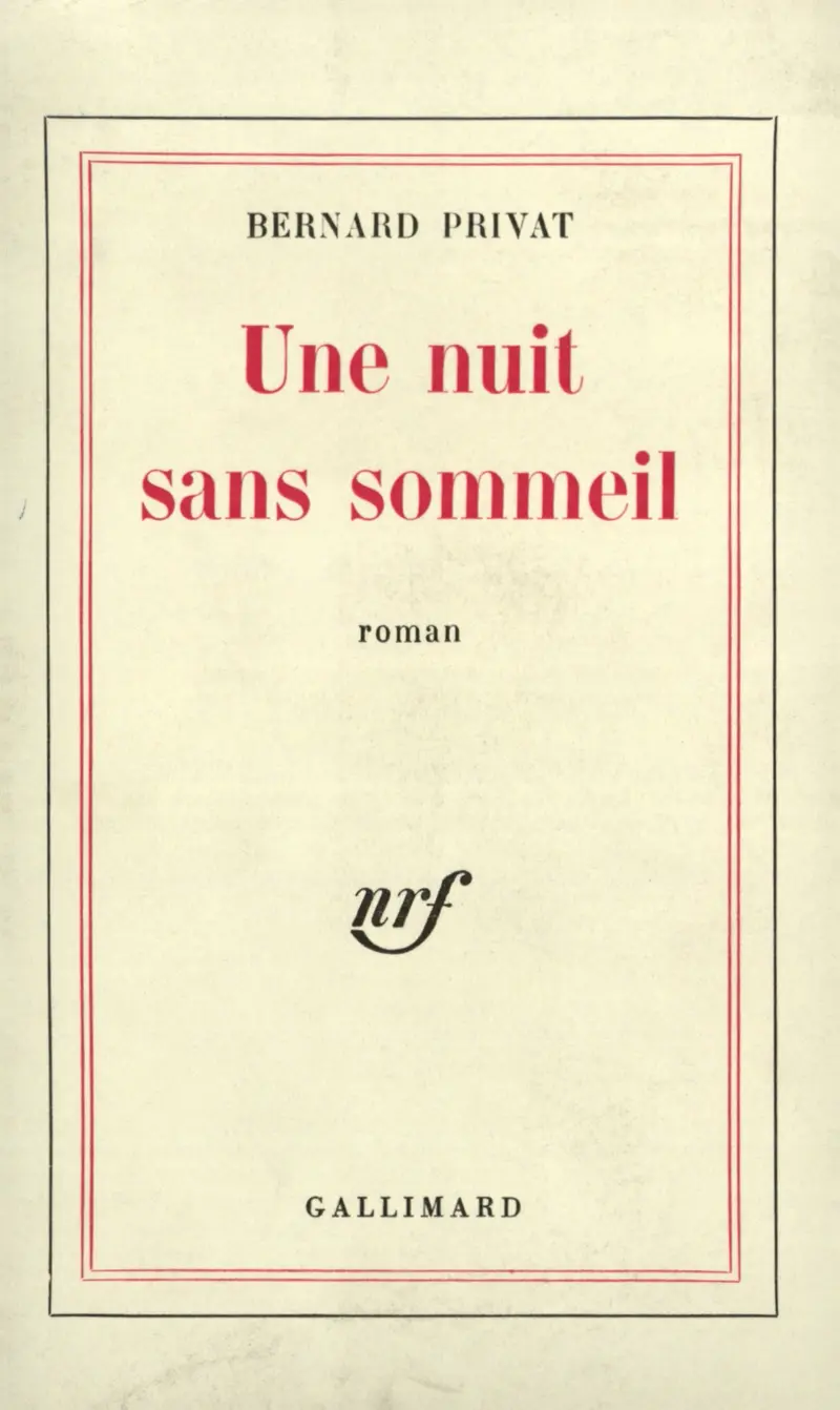Une nuit sans sommeil - Bernard Privat
