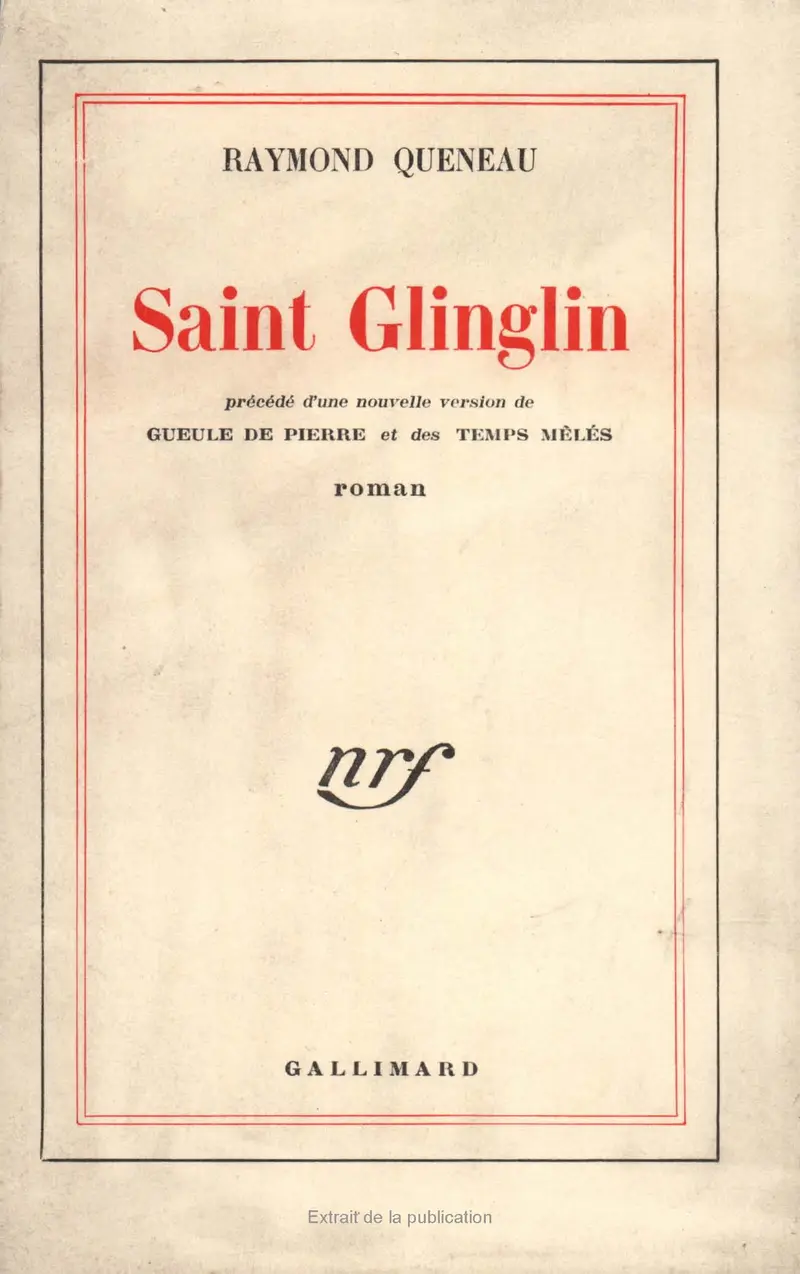 Saint Glinglin précédé de Gueule de pierre (nouvelle version) - Raymond Queneau