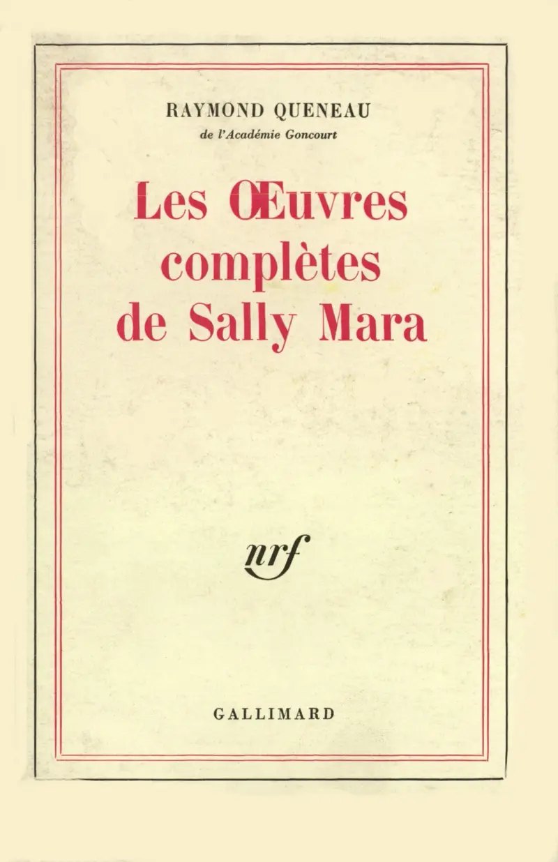 Les Œuvres complètes de Sally Mara - Raymond Queneau