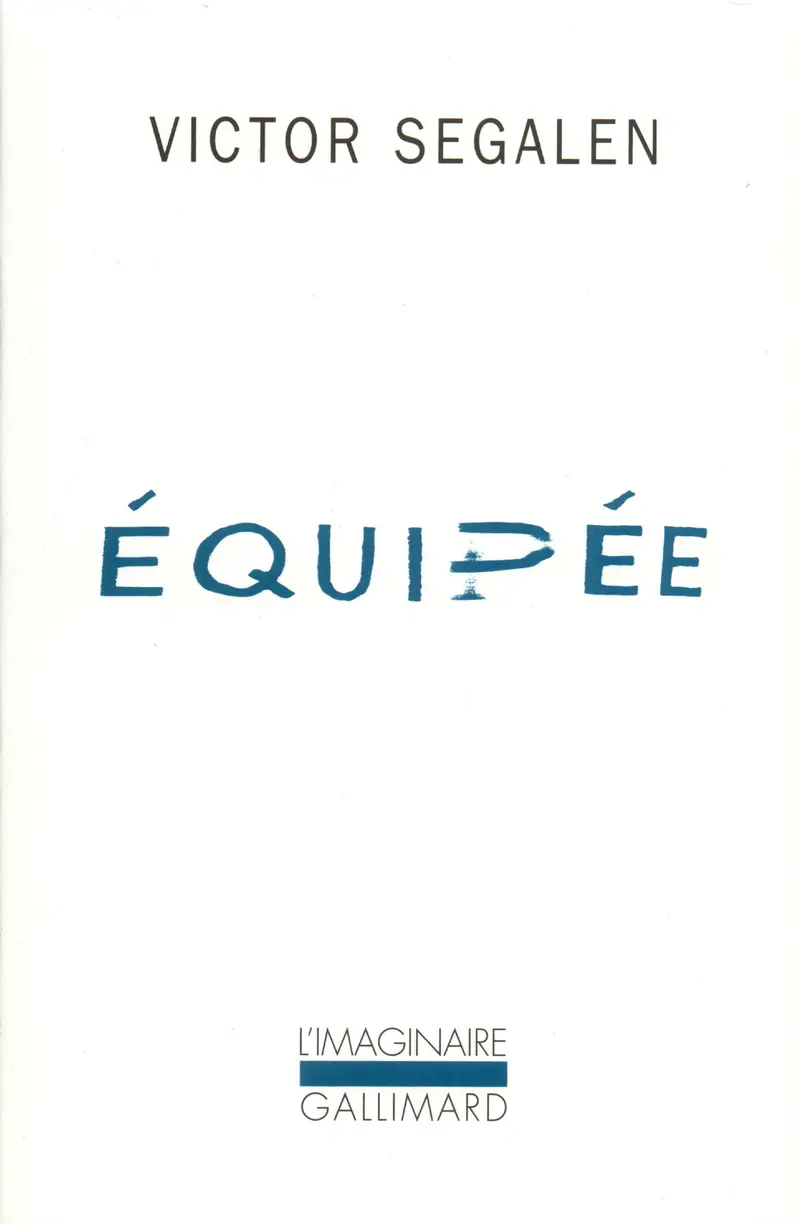 Équipée - Victor Segalen