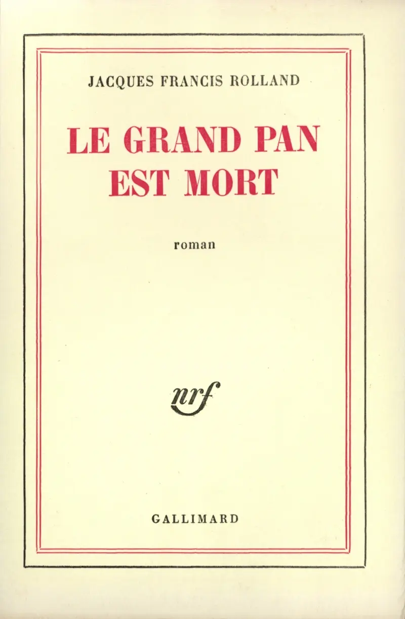 Le Grand Pan est mort - Jacques Francis Rolland