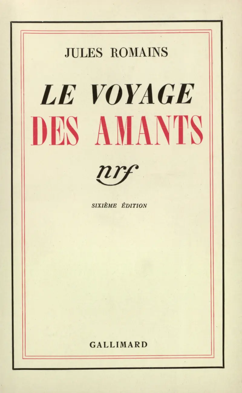 Le Voyage des amants - Jules Romains