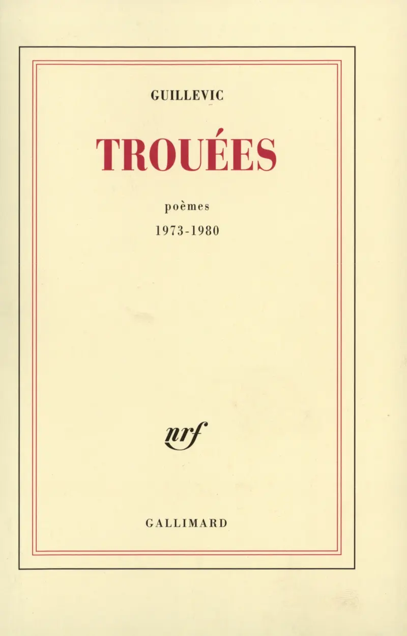 Trouées - Eugène Guillevic