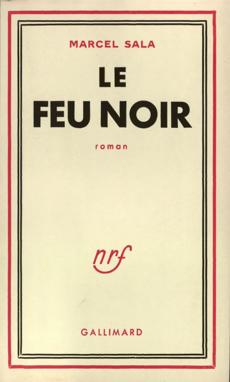 Le Feu Noir - Marcel Sala