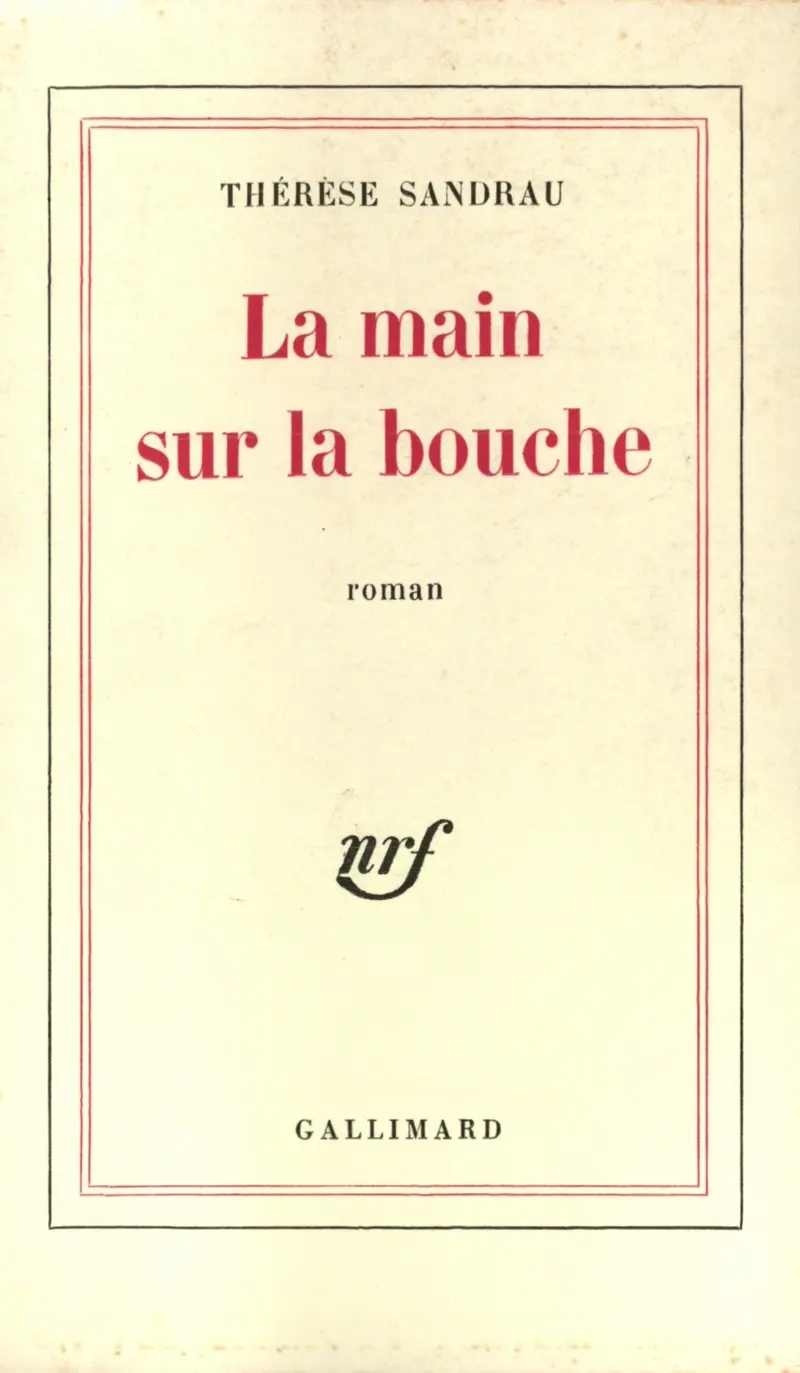 La main sur la bouche - Thérèse Sandrau