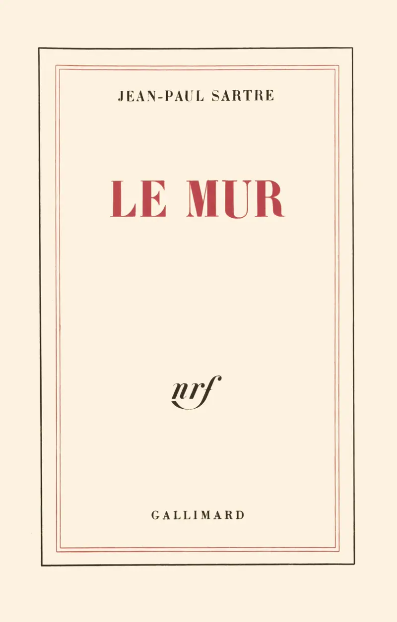 Le Mur - Jean-Paul Sartre